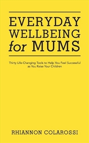 Buy Everyday Wellbeing for Mums