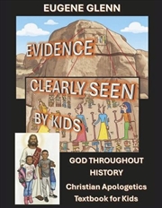 Buy Evidence Clearly Seen by Kids of God throughout History