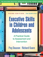 Buy Executive Skills in Children and Adolescents, Third Edition