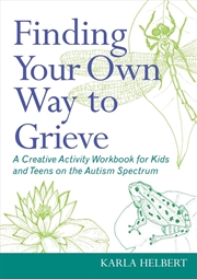 Buy Finding Your Own Way to Grieve