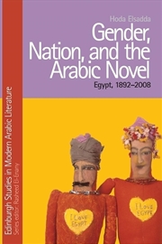 Buy Gender, Nation, and the Arabic Novel