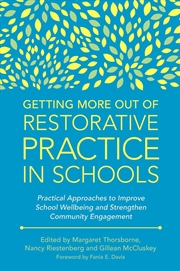 Buy Getting More Out of Restorative Practice in Schools