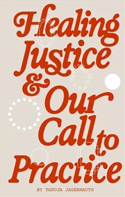Buy Healing Justice & Our Call to Practice