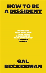 Buy How to be a Dissident