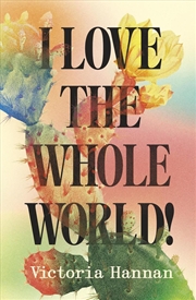 Buy I Love the Whole World!