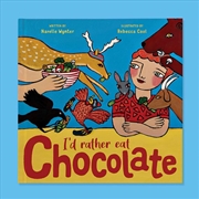 Buy I'd Rather Eat Chocolate (PB)
