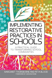 Buy Implementing Restorative Practices in Schools