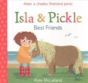 Buy Isla and Pickle: Best Friends