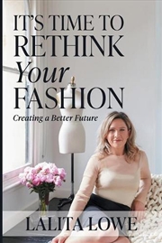 Buy It's Time to Rethink Your Fashion
