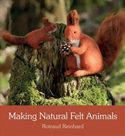 Buy Making Natural Felt Animals