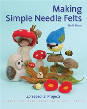 Buy Making Simple Needle Felts