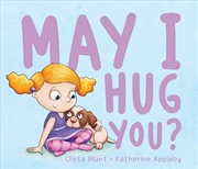 Buy May I Hug You?