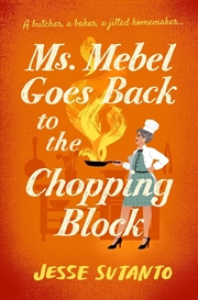 Buy Ms Mebel Goes Back to the Chopping Block