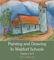 Buy Painting and Drawing in Waldorf Schools