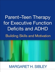 Buy Parent-Teen Therapy for Executive Function Deficits and ADHD
