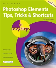 Buy Photoshop Elements Tips, Tricks & Shortcuts in easy steps