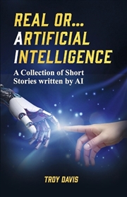 Buy REAL OR... ARTIFICIAL INTELLIGENCE