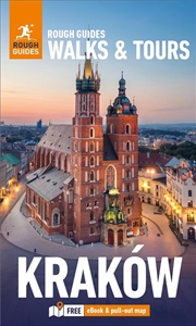 Buy Rough Guides Walks and Tours Krakow: Top 16 Itineraries for Your Trip: Travel Guide with eBook