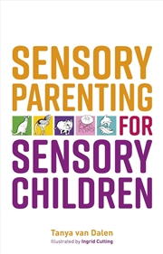 Buy Sensory Parenting for Sensory Children
