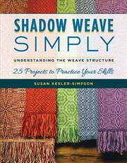 Buy Shadow Weave Simply