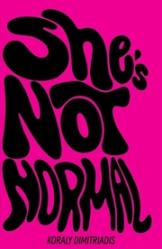 Buy She's Not Normal