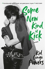 Buy Some New Kind of Kick