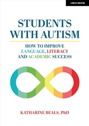 Buy Students with Autism: How to improve language, literacy and academic success