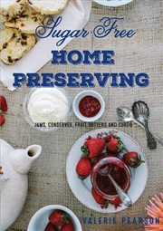 Buy Sugar Free Home Preserving