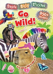 Buy Super Silly Stickers: Go Wild!