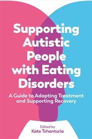 Buy Supporting Autistic People with Eating Disorders