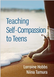 Buy Teaching Self-Compassion to Teens
