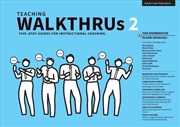 Buy Teaching WalkThrus 2: Five-step guides to instructional coaching