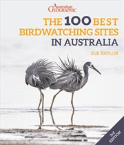 Buy The 100 Best Birdwatching Sites in Australia