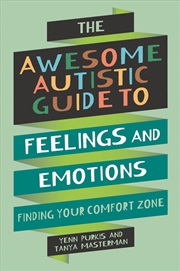 Buy The Awesome Autistic Guide to Feelings and Emotions