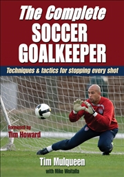 Buy The Complete Soccer Goalkeeper