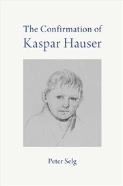 Buy The Confirmation of Kaspar Hauser