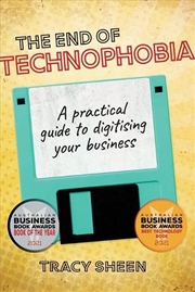 Buy The End of Technophobia