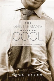 Buy The Gentleman's Guide to Cool