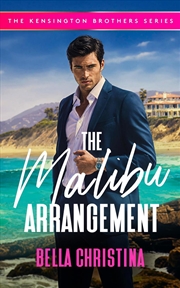 Buy The Malibu Arrangement : An Arranged Marriage Enemies-To-Lovers Romance