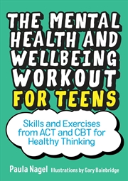 Buy The Mental Health and Wellbeing Workout for Teens