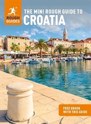 Buy The Mini Rough Guide to Croatia: Travel Guide with eBook