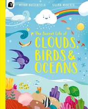 Buy The Secret Life of Clouds, Birds & Oceans