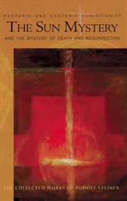 Buy The Sun Mystery and the Mystery of Death and Resurrection
