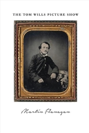 Buy The Tom Wills Picture Show