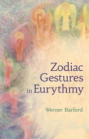 Buy The Zodiac Gestures in Eurythmy