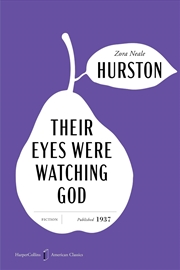 Buy Their Eyes Were Watching God: A Novel [American Classics Edition]