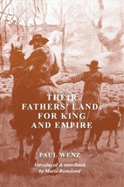 Buy Their Fathers' Land: For King and Empire