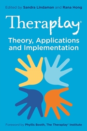 Buy Theraplay (R) - Theory, Applications and Implementation