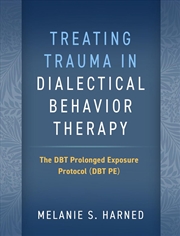 Buy Treating Trauma in Dialectical Behavior Therapy
