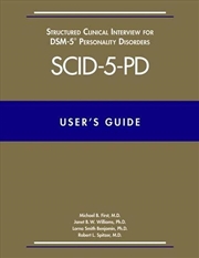 Buy User's Guide for the Structured Clinical Interview for DSM-5 Personality Disorders (SCID-5-PD)